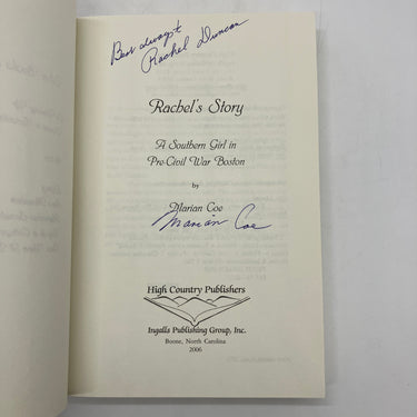 Signed 1st Ed Rachel's Story: A Southern Girl in Pre-Civil War Boston Marian Coe