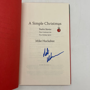 Signed First Edition Mike Huckabee A Simple Christmas (2009) Hardcover Very Good