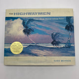 The Highwaymen Florida's African-American Land Painters 2001 Gary Monroe HC Good