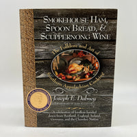 Signed Joseph Dabney Smokehouse Ham, Spoon Bread & Scuppernong Wine Cook Book HC