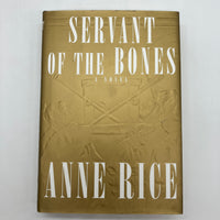 First Edition Servant of the Bones (1996) Anne Rice Hardcover DJ Very Good