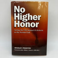 No Higher Honor (2006) Bradley Peniston USS Samuel Roberts HC First Edition Good