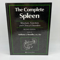 The Complete Spleen 2nd Edition (2002) Anthony Bowdler Humana Hardcover Like New