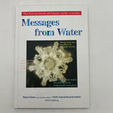 Messages From Water: Pictures of Frozen Water Crystals 1999 Masaru Emoto HC Good