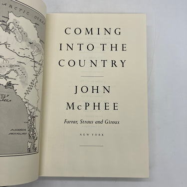 Coming into the Country (1978) John McPhee Alaska Travel Cloth Hardcover DJ Good