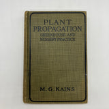 First Edition Plant Propagation (1916) M.G. Kains Illustrated Hardcover Fine