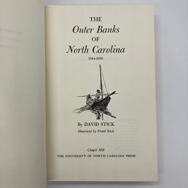 The Outer Banks of North Carolina, 1584-1958 (1973) David Stick HC DJ Acceptable