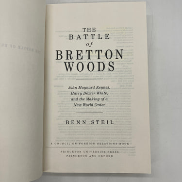 The Battle of Bretton Woods: Making of New World Order (2014) Benn Steil PB Good