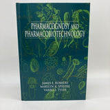 Pharmacognosy & Pharmacobiotechnology 1996 Robbers, Speedie & Tyler HC Very Good