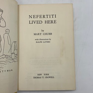 Nefertiti Lived Here (1959) Mary Chubb Egypt Memoir Ex-Library Cloth HC DJ Good