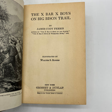The X Bar X Boys On Big Bison Trail (1927) James Cody Ferris Cloth HC DJ Good