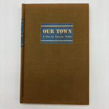 First Edition Our Town (1938) Thornton Wilder First Printing Hardcover Very Good