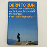 Born to Run (2009) Christopher McDougall Barefoot Running Hardcover Good