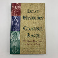 The Lost History of the Canine Race (1996) Mary Thurston Hardcover DJ Very Good