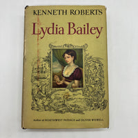 First Edition Lydia Bailey (1947) Kenneth Roberts Hardcover Dust Jacket Good