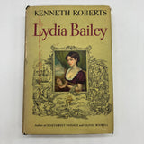 First Edition Lydia Bailey (1947) Kenneth Roberts Hardcover Dust Jacket Good