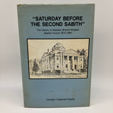 Saturday Before The Second Sabith Meadow Branch-Wingate Baptist Church History