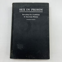 Sex In Prison 1934 Joseph Fishman Inspector of Federal Prisons HC First Edition