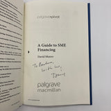 Signed A Guide to SME Financing (2013) David Munro Palgrave Hardcover Very Good