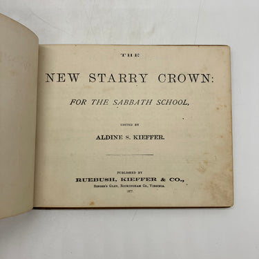 The New Starry Crown for the Sabbath School (1877) Aldine Kieffer Music HC VG
