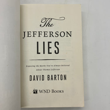The Jefferson Lies: Exposing the Myths (2016) David Barton Trade Paperback Good