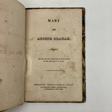 Mary and Archie Graham 1850 American Sunday School Union Christian Tract HC Good