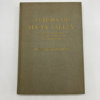 Echoes of Happy Valley: Letters & Diaries, Civil War History (1962) Thomas Hickerson Caldwell County NC Very Good