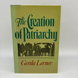 The Creation of Patriarchy (1986) Gerda Lerner HC DJ First Edition Very Good