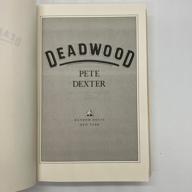 First Edition Deadwood (1986) Pete Dexter Hardcover Dust Jacket Very Good