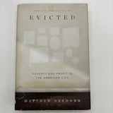 Evicted: Poverty and Profit in the American City (2016) Matthew Desmond Hardcover DJ Good