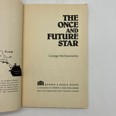 Once & Future Star: Supernova & Origin of Civilization 1979 Michanowsky PB Good