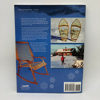 Building Wooden Snowshoes & Snowshoe Furniture (2010) Gilpatrick Ex-Library Good