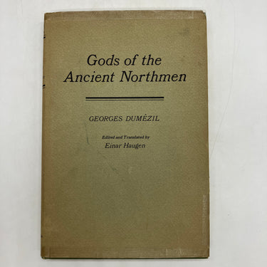 Gods of the Ancient Northmen 1973 Georges Dumezil First English Edition DJ Good