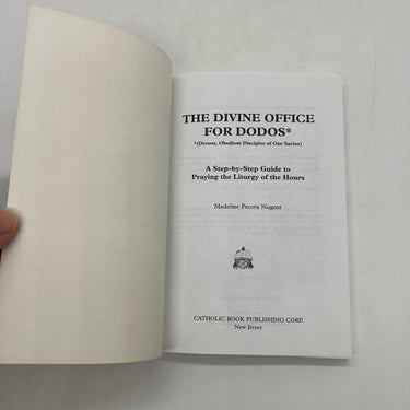 Divine Office for Dodos: Guide to Praying the Liturgy 2008 Madeline Nugent PB VG