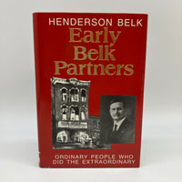 First Edition Early Belk Partners (1994) Henderson Belk Hardcover DJ Good