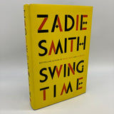 Signed Zadie Smith Swing Time 2016 Hardcover Dust Jacket First Edition Very Good