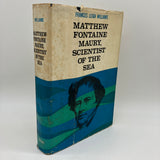 Matthew Fontaine Maury Scientist of Sea by Frances Williams w Family Provenance