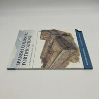 Spanish Colonial Fortifications North America 1565-1822 (2010) Alejandro de Quesada