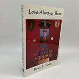 Signed Huey Tyra Love Always, Ben (2002) WW2 Soldier Letters Biography Very Good