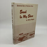 Signed Helen Bagley Sand in My Shoe Homestead Days in Twentynine Palms HC Good