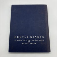 Gentle Giants Book of Newfoundlands (1994) Bruce Weber Photography First Edition