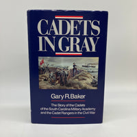 Signed Gary Baker Cadets In Gray 1989 SC Civil War Cadets History Hardcover Good