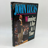 Signed John Lucas Winning a Day at a Time 1994 Hardcover Dust Jacket Good