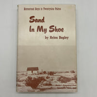 Signed Helen Bagley Sand in My Shoe Homestead Days in Twentynine Palms HC Good