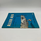 The Allied Aces of World War II Famous Airmen 1966 W.N. Hess Illustrated PB Good