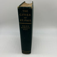 The Cities of St. Paul: Their Influence on His Life (1908) W.M. Ramsay Hardcover