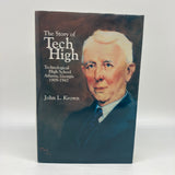 Signed John Keown The Story of Tech High: Technological HS Atlanta GA 1909-1947