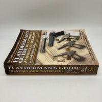 Flayderman's Guide to Antique American Firearms 9th Edition 2007 Paperback Good