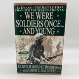 Signed Galloway & Moore We Were Soldiers Once (1992) Hardcover DJ First Edition