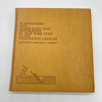 Signed Planemakers & Other Edge Tool Enterprises in New York State 1971 Roberts